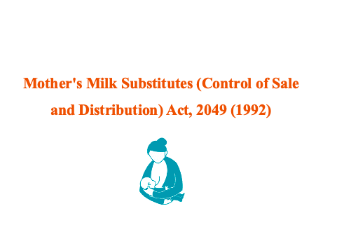 Mother’s Milk Substitutes (Control of Sale and Distribution) Act, 2049 (1992)