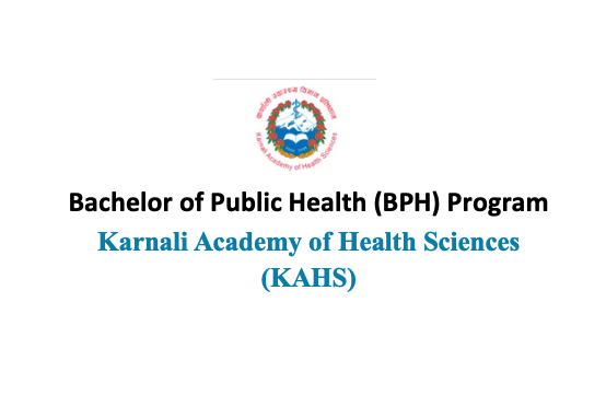 Bachelor of Public Health Program- Karnali Academy of Health Sciences