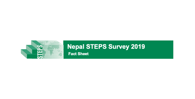 National NCD Risk Factor Survey (WHO-STEP Survey) 2019,Nepal