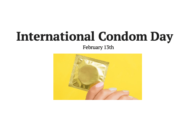 International Condom Day: Safer is Sexy!