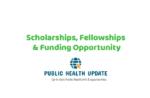 Public Health Update | Up to date public health info & Opportunities