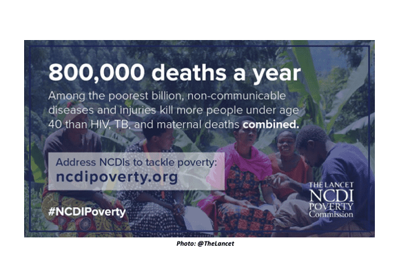 The report of the Lancet NCDI Poverty Commission has been published. Report shows that non-communicable diseases and injuries (NCDIs) account for more than a third of their burden of disease.