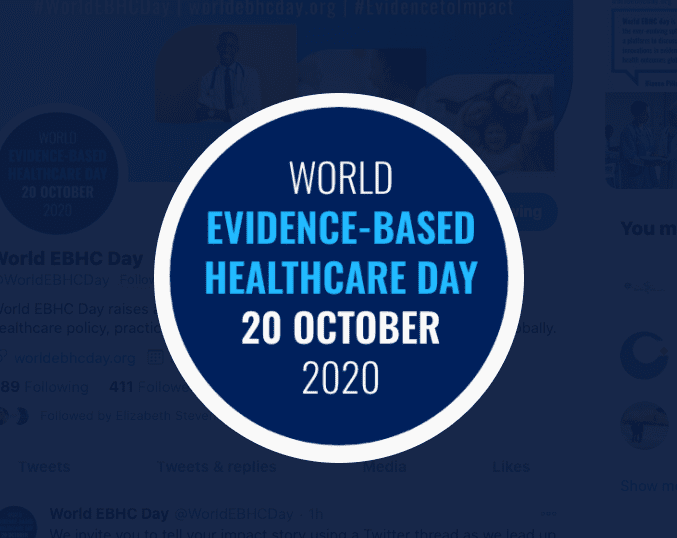 World Evidence-Based Healthcare (EBHC) Day #EvidenceToImpact