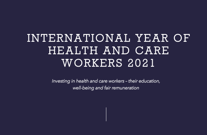 International Year of Health and Care Workers 2021