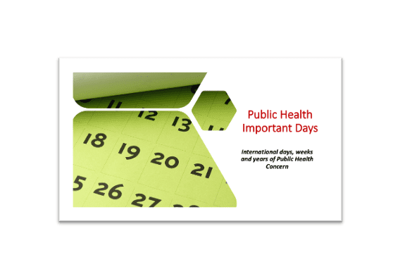 International days, weeks and years of Public Health Concern