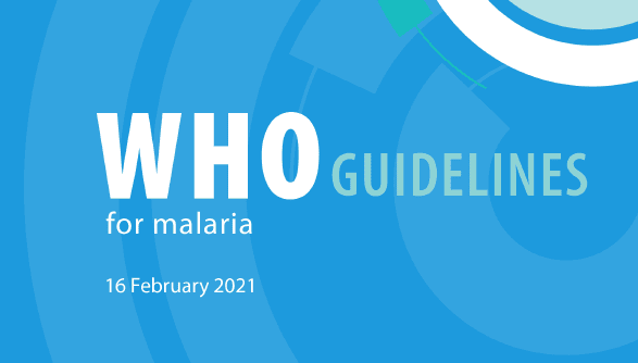 WHO Guidelines for Malaria (Consolidated Guidelines for Malaria)