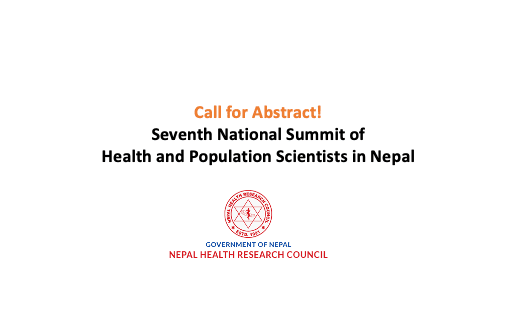 Call for Abstract ! 7th National Summit of Health and Population Scientists in Nepal