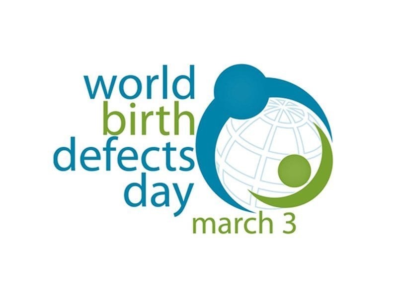 World Birth Defects Day: “Many Birth Defects, One Voice”
