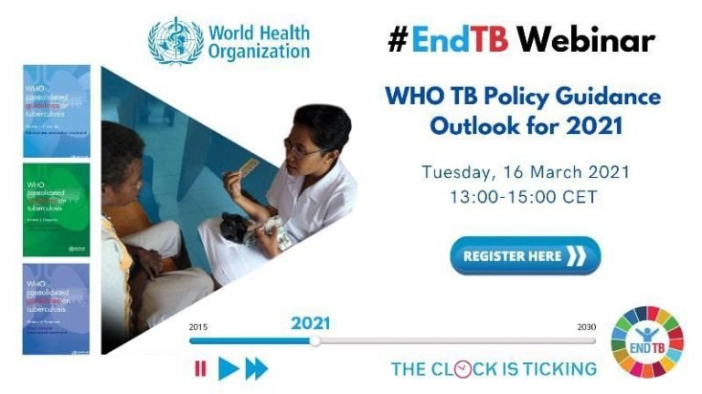 #EndTB Webinar WHO TB Policy Guidance Outlook for 2021
