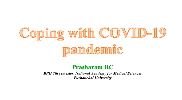 Coping with COVID-19 Pandemic