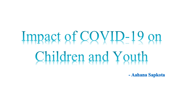 Impact of COVID-19 on Children and Youth