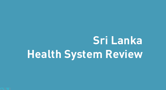 Sri Lanka health system review