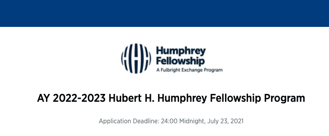 Hubert H. Humphrey Fellowship Program 2022-2023