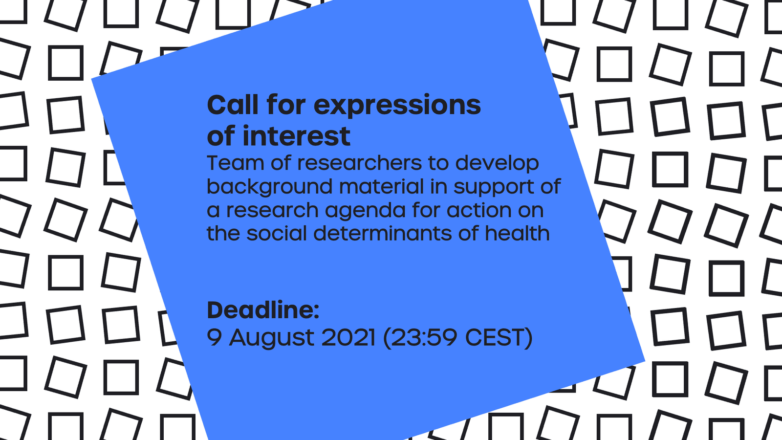 Call for EOI: Team of researchers to develop background material in support of a research agenda for action on the social determinants of health