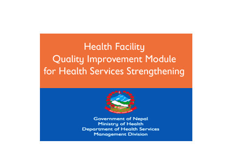 Health Facility Quality Improvement Module (QI Tool) for Health Services Strengthening