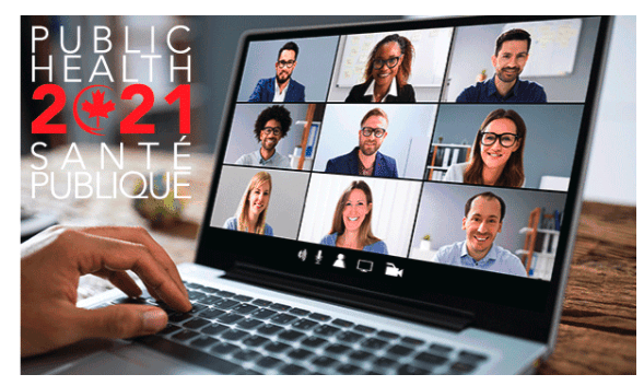 Canadian Public Health Association Public Health 2021 Virtual