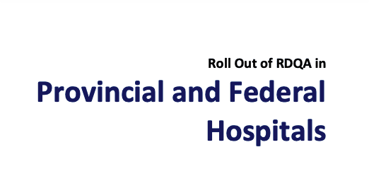 Roll Out of RDQA in Provincial and Federal Hospitals