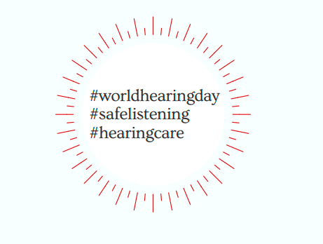 World Hearing Day 2022: To hear for life, listen with care!