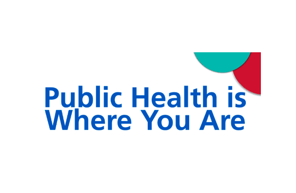 APHA: National Public Health Week 2022: Public Health is Where You Are