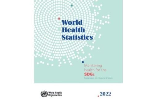 World Health Statistics Report 2022
