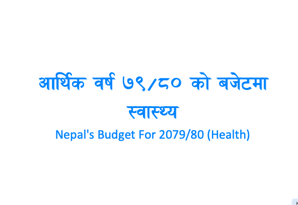 Nepal’s Budget For 2079/80: Health Sector
