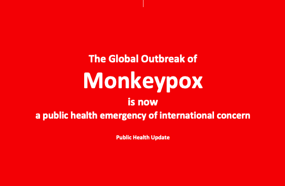 World Health Organization (WHO) declares Monkeypox a public health emergency
