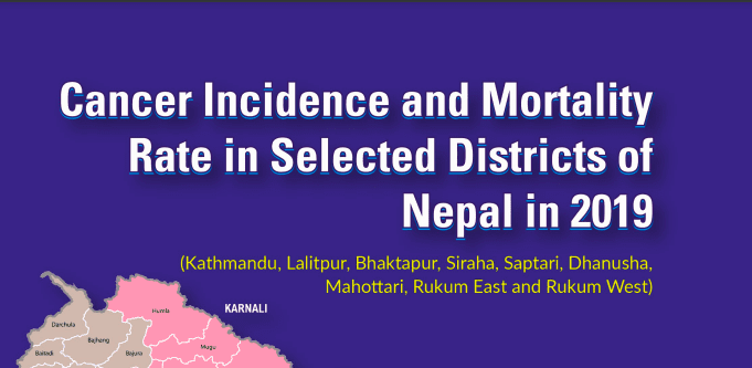 Cancer Incidence and Mortality Rate in Selected Districts of Nepal in 2019