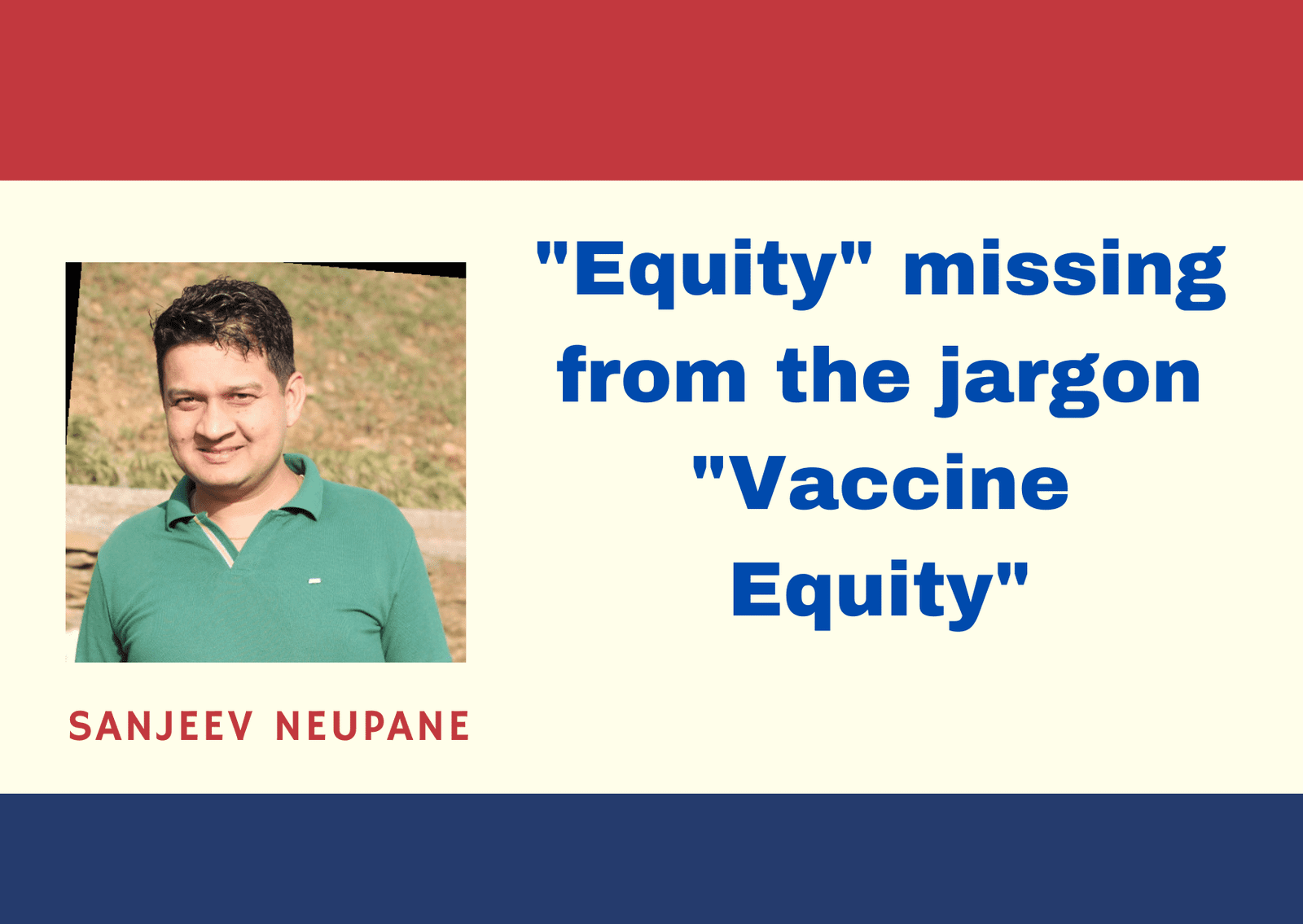 “Equity”​ missing from the jargon “Vaccine Equity”​