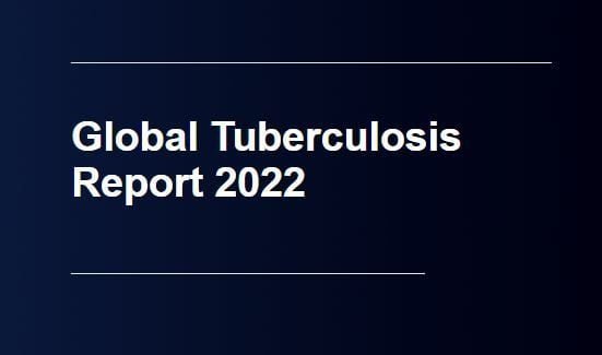 Global Tuberculosis Report 2022￼