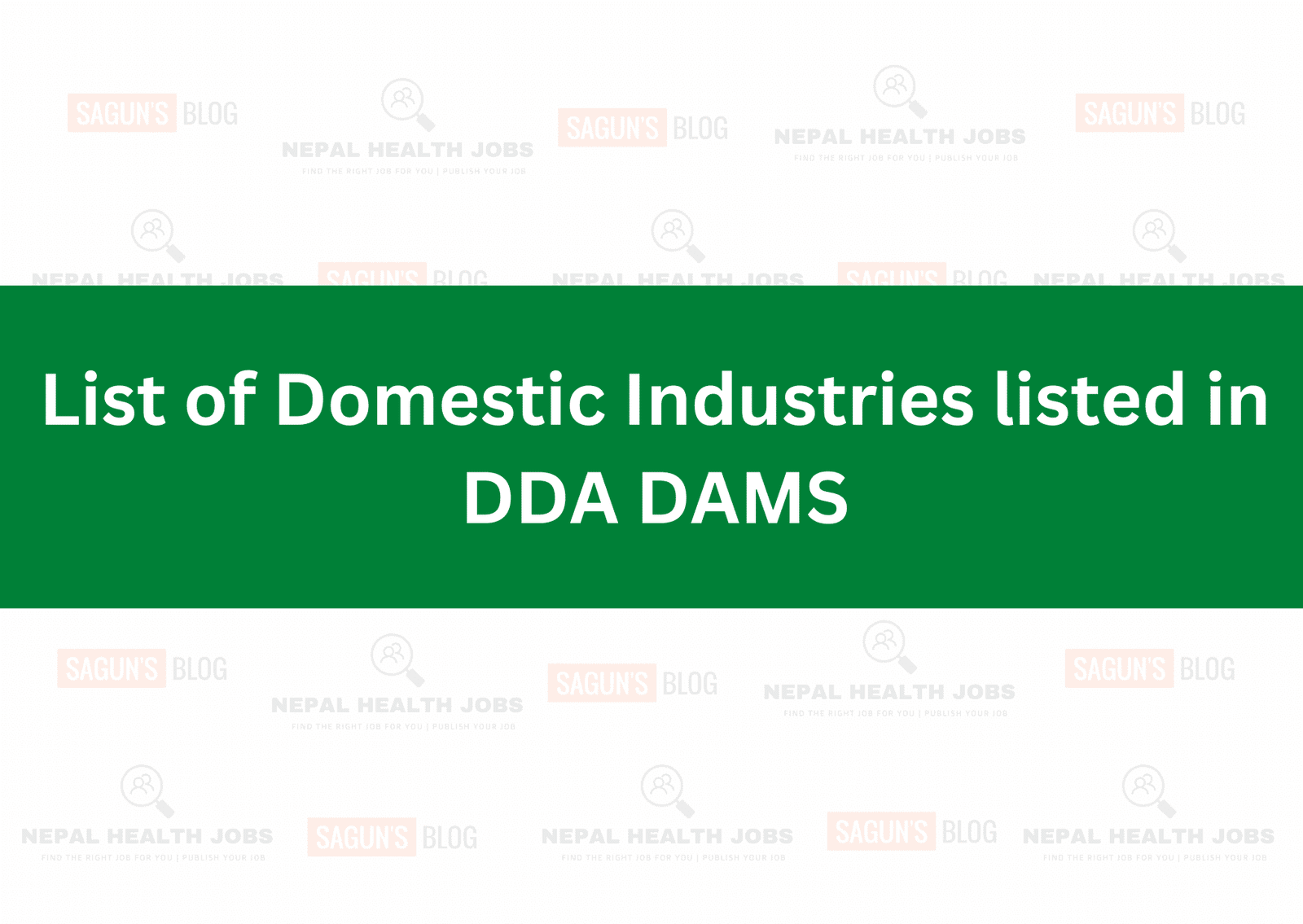 List of Domestic Industries listed in DDA DAMS