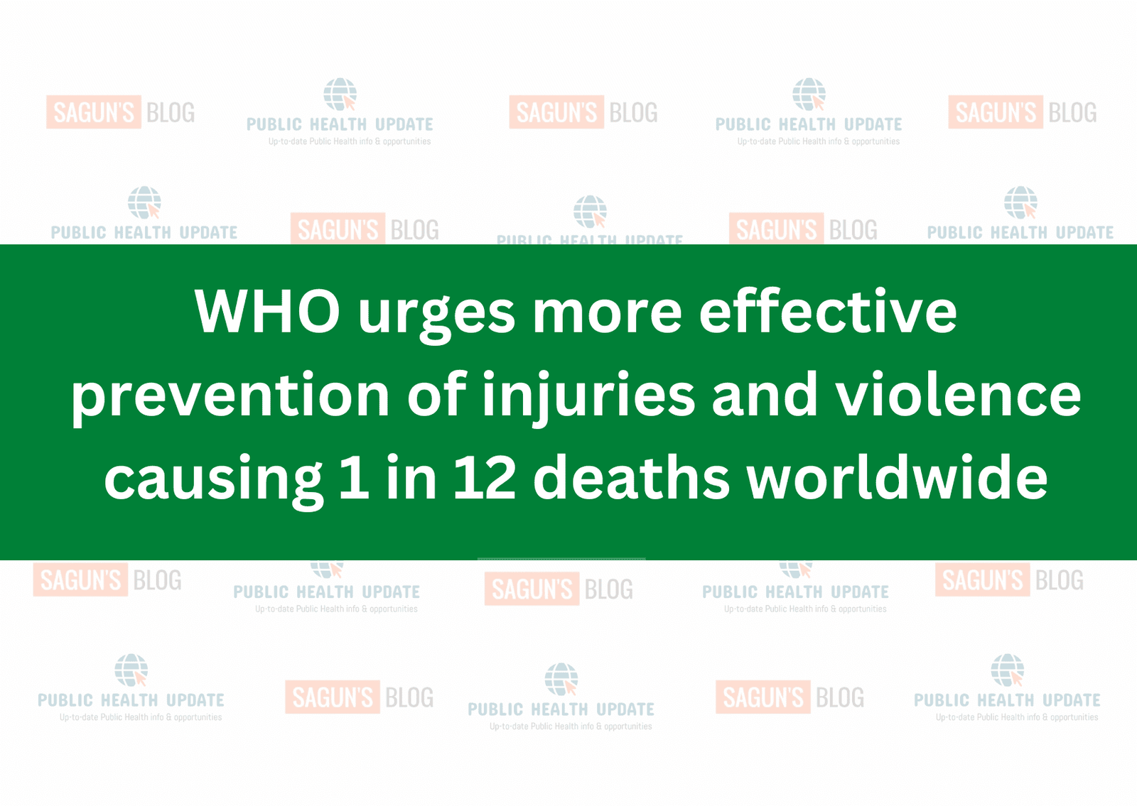 WHO urges more effective prevention of injuries and violence causing 1 in 12 deaths worldwide