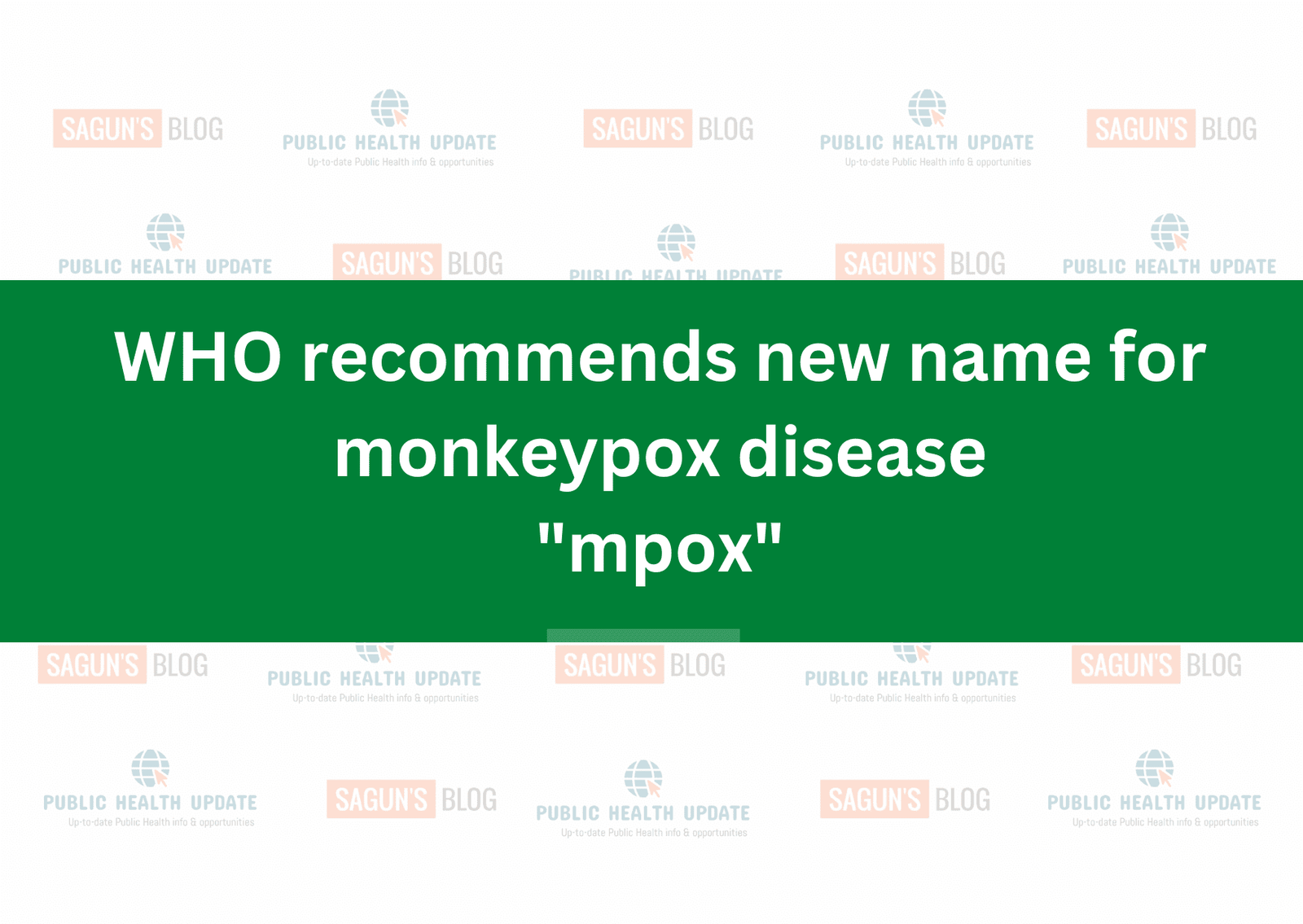 WHO recommends new name for monkeypox disease