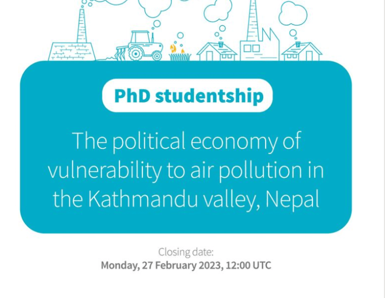 PhD Studentship: The Political Economy of Vulnerability to Air Pollution in the Kathmandu Valley, Nepal