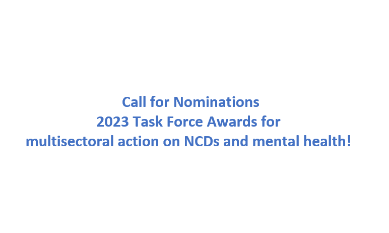 Call for nominations: 2023 Task Force Awards for multisectoral action on NCDs and mental health
