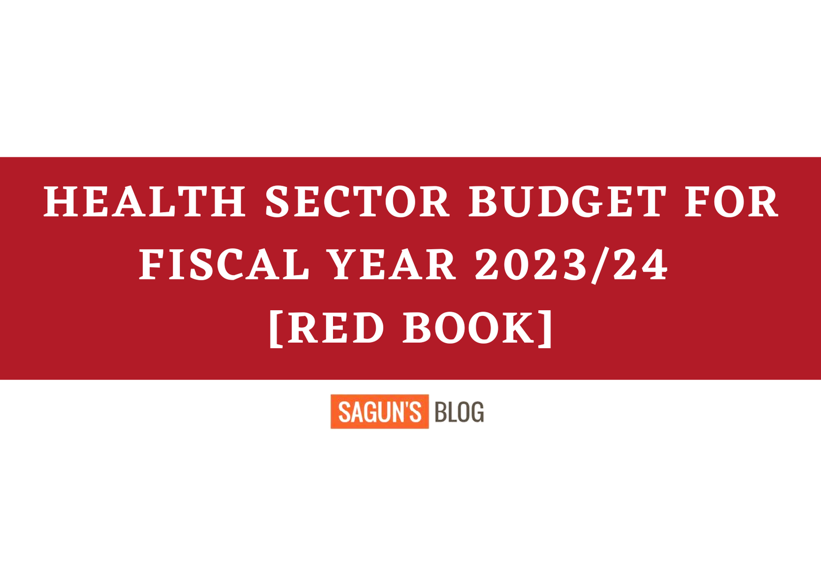 Health Sector Budget for Fiscal Year 2023/24 (Red book)