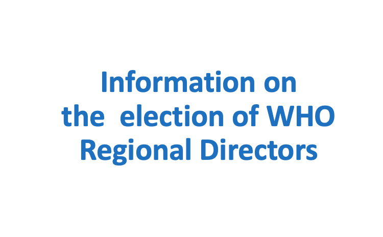 Information on the election of WHO Regional Directors