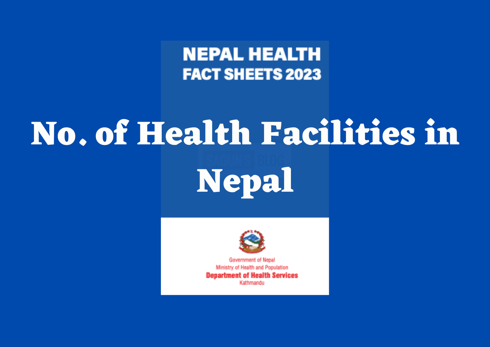 Number of Health Facilities in Nepal