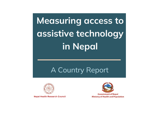 A Country Report on Measuring access to Assistive technology (AT) in Nepal