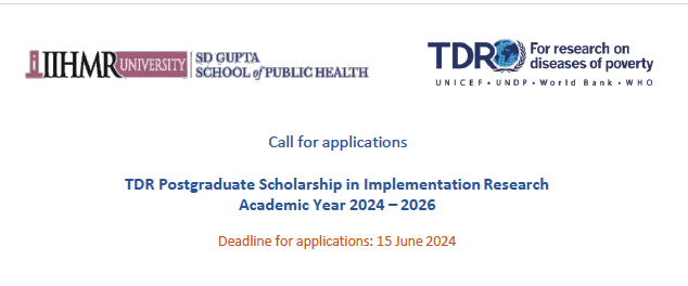 Call for applications! IIHMR University TDR Postgraduate Scholarship in Implementation Research