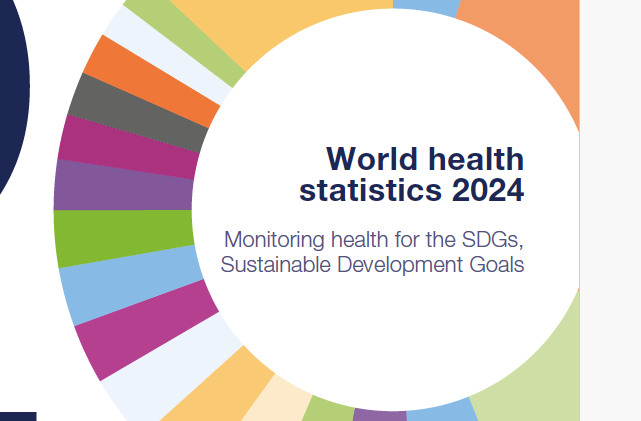 World Health Statistics 2024: Monitoring health for the SDGs, Sustainable Development Goals