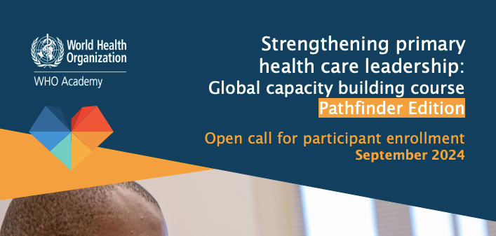 Strengthening Primary Health Care Leadership: Global Capacity Building Course