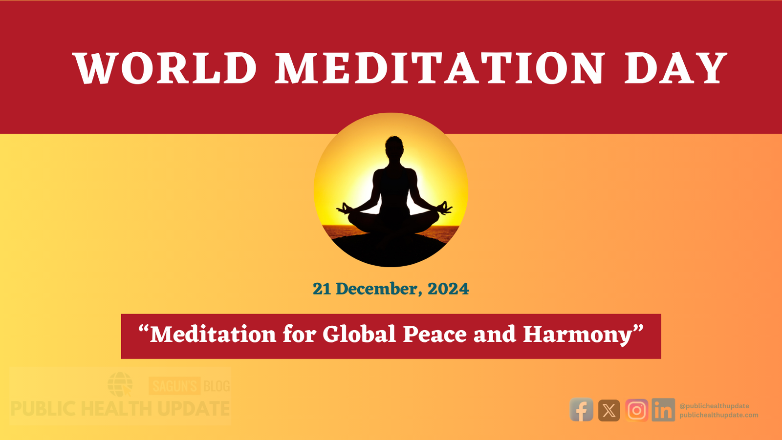 World Meditation Day 2024: “Meditation for Global Peace and Harmony”