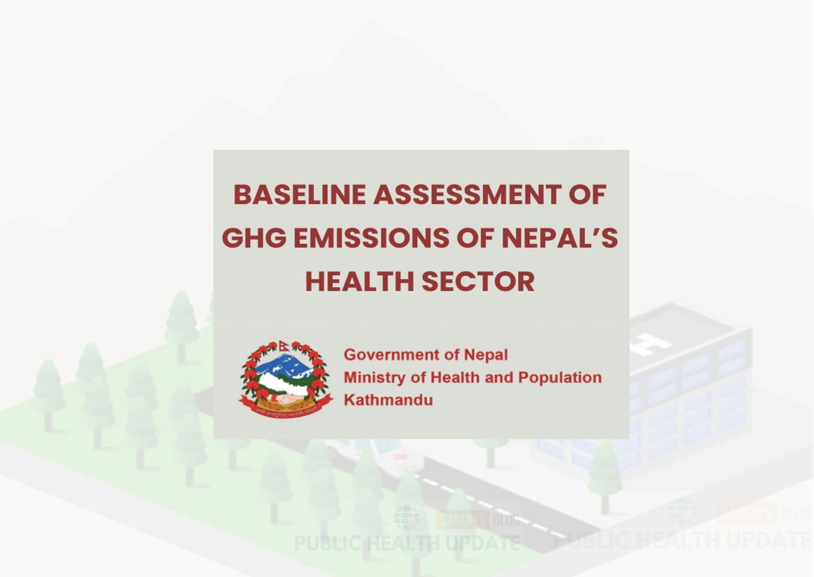 Baseline Assessment of GHG Emissions of Nepal’s Health Sector, 2024