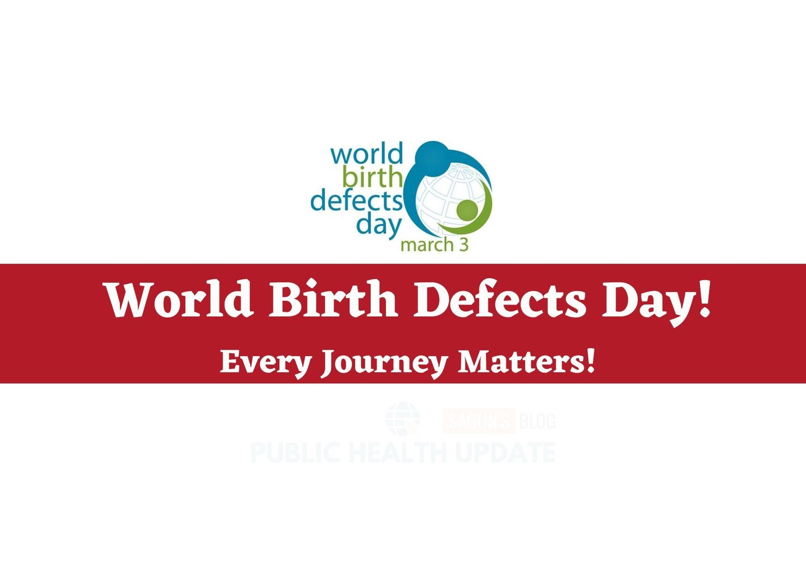 World Birth Defects Day: Every Journey Matters!