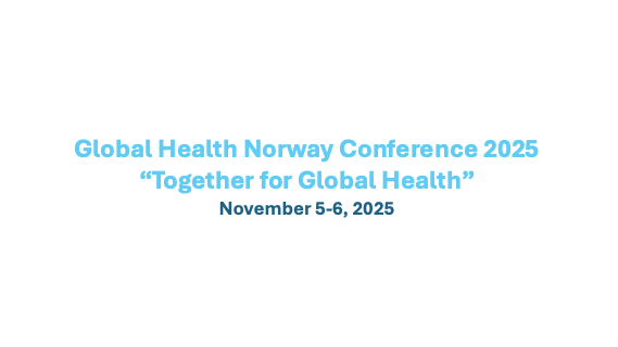 Global Health Norway Conference 2025 – Together for Global Health