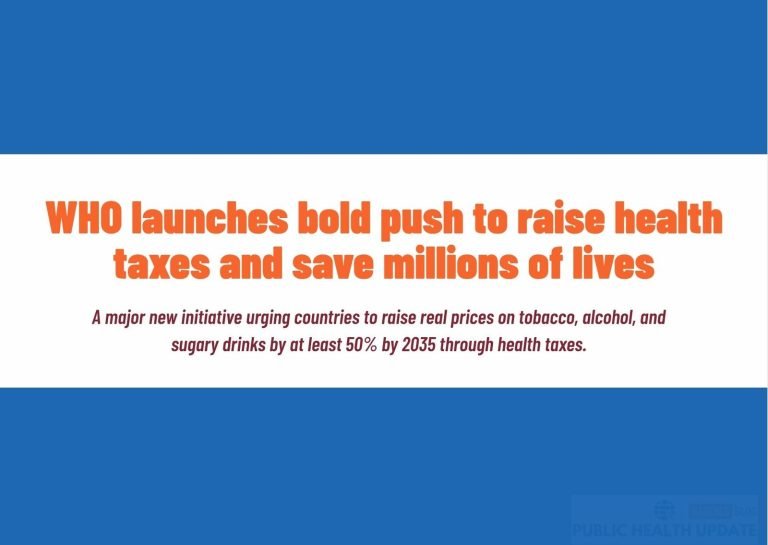 WHO launches bold push to raise health taxes and save millions of lives