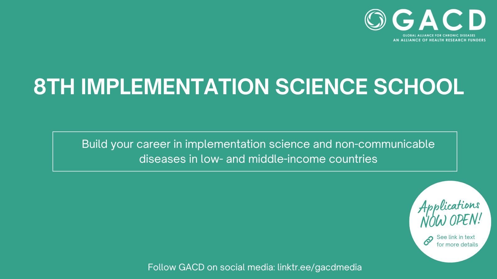 The Eighth Global Alliance for Chronic Diseases (GACD) Implementation Science School 2025