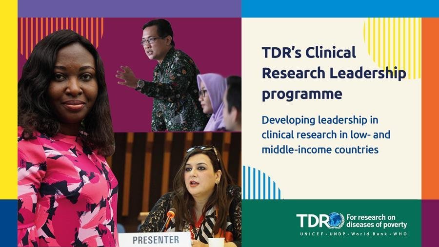Call for applications! TDR Clinical Research Leadership (CRL) fellowship programme
