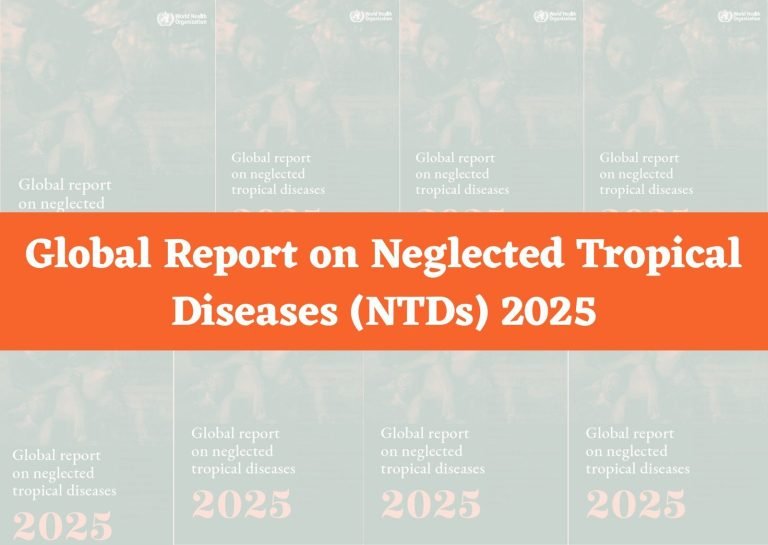 Global Report on Neglected Tropical Diseases (NTDs) 2025