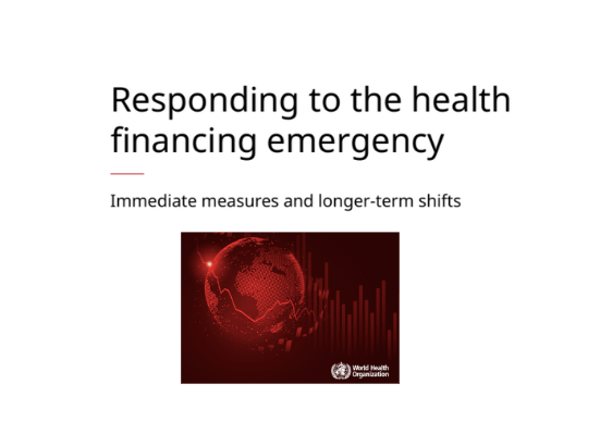 Responding to the health financing emergency: Immediate response and longer-term shifts